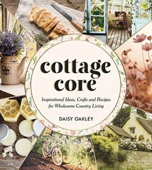 Cottagecore de Daisy Oakley