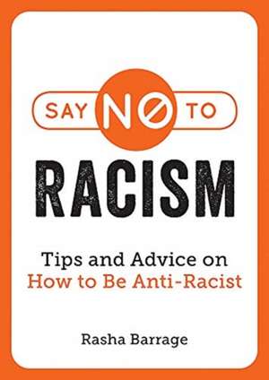 Say No to Racism de Rasha Barrage