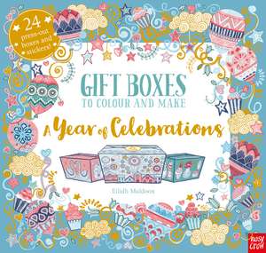 Gift Boxes to Colour and Make: A Year of Celebrations de Eilidh Muldoon