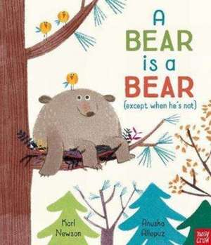 A Bear is a Bear de Karl Newson