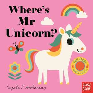 Where's Mr Unicorn? de Ingela P. Arrhenius