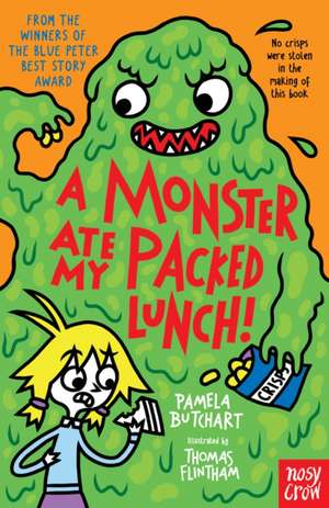 A Monster Ate My Packed Lunch! de Pamela Butchart