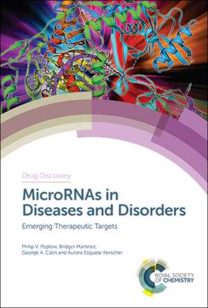 Micrornas in Diseases and Disorders de Philip V Peplow