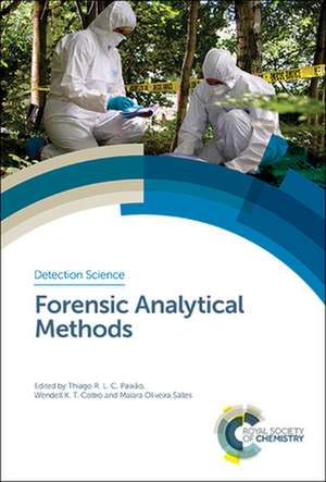 Forensic Analytical Methods de Thiago R L C Paixão