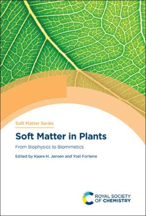 Soft Matter in Plants de Kaare Jensen