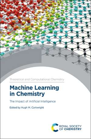 Machine Learning in Chemistry de Hugh M Cartwright