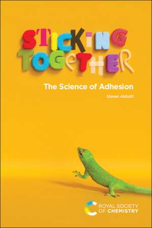 Sticking Together de Steven Abbott