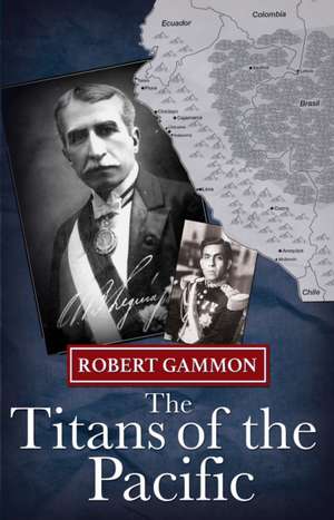 The Titans of the Pacific de Robert Gammon