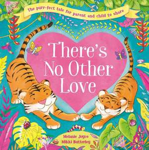 There's No Other Love de Igloobooks