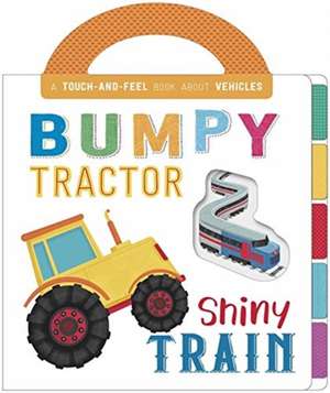 Bumpy Tractor, Shiny Train de Igloo Books