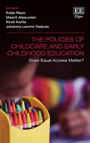 The Policies of Childcare and Early Childhood Ed – Does Equal Access Matter? de Katja Repo