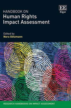 Handbook on Human Rights Impact Assessment de Nora Götzmann