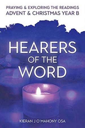 Hearers of the Word de Kieran J O'Mahony