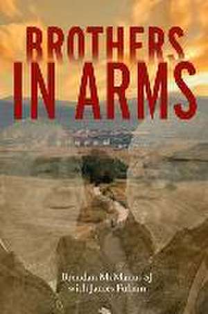 Brothers in Arms de Brendan Mcmanus