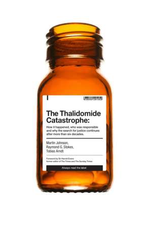 The Thalidomide Catastrophe de Martin Johnson