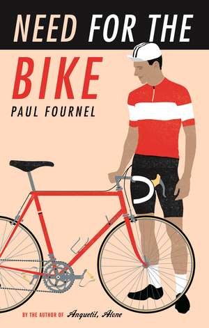 Need for the Bike de Paul Fournel