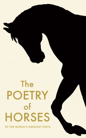 The Poetry of Horses de Various