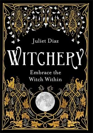 Witchery de Juliet Diaz