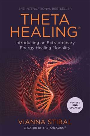 Thetahealing(r) de Vianna Stibal