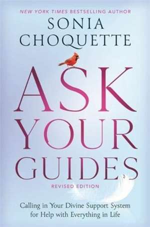 Ask Your Guides de Sonia Choquette