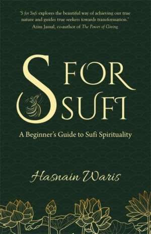 S for Sufi de Hasnain Waris