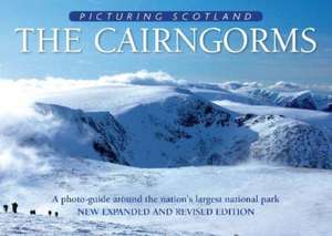 Cairngorms: Picturing Scotland de COLIN NUTT