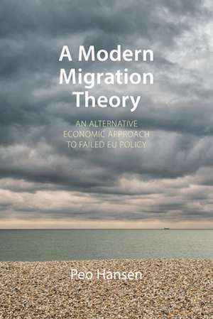 A Modern Migration Theory de Peo Hansen