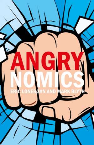 Angrynomics de Eric Lonergan