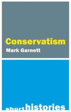 Conservatism de Mark Garnett