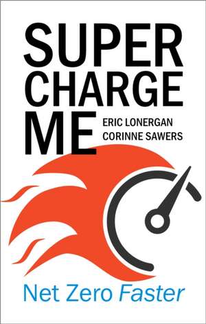 Supercharge Me de Mr Eric Lonergan