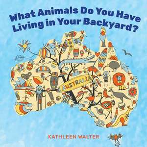 What animals do you have living in your backyard? de Kathleen Walter