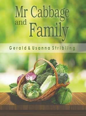 Mr Cabbage and Family de Gerald Stribling