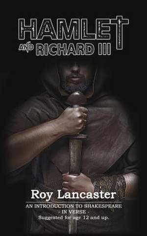 Hamlet and Richard III de Roy Lancaster