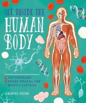 See Inside the Human Body de Samantha Hilton