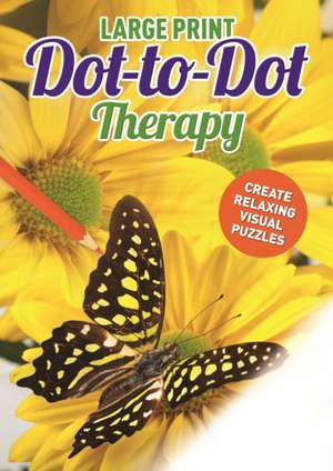 Large Print Dot-to-Dot Therapy de Georgina Mcdonald