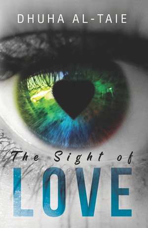 Dhuha: The Sight of Love de Dhuha