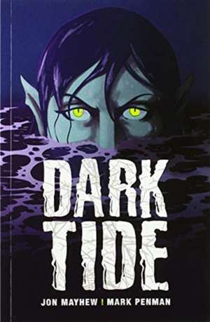 Dark Tide de Jon Mayhew