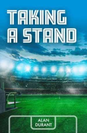 Taking a Stand de Alan Durant