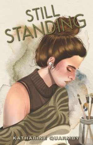 Still Standing de Katharine Quarmby