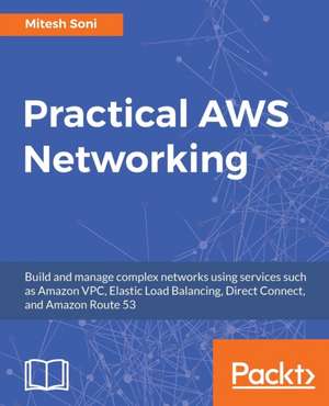 Practical AWS Networking de Mitesh Soni