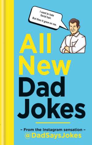 All New Dad Jokes de @Dadsaysjokes