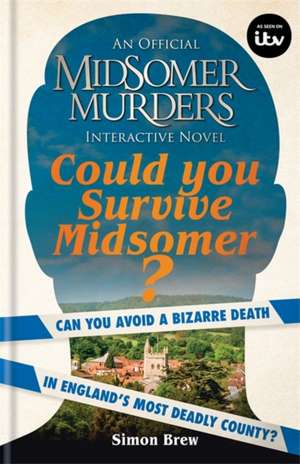 Could You Survive Midsomer? de Simon Brew