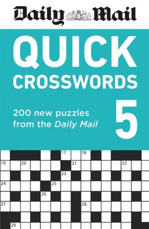 Daily Mail Quick Crosswords Volume 5 de Daily Mail