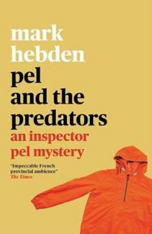 Pel and the Predators de Mark Hebden