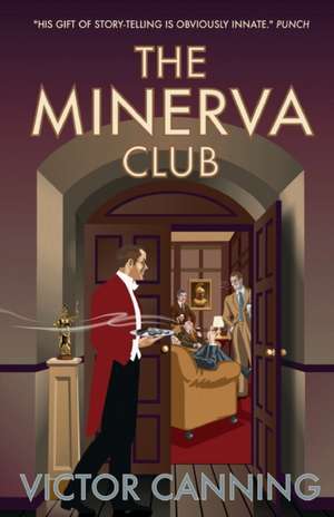 The Minerva Club de Victor Canning