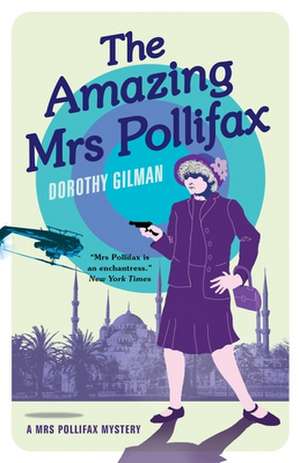 The Amazing Mrs Pollifax de Dorothy Gilman