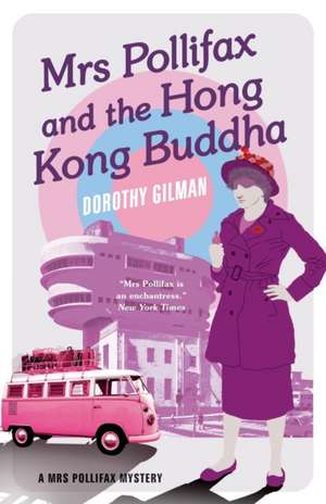 Mrs Pollifax and the Hong Kong Buddha de Dorothy Gilman