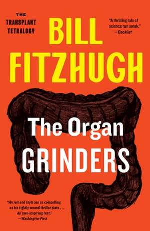 The Organ Grinders de Bill Fitzhugh