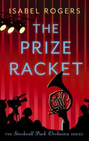 The Prize Racket de Isabel Rogers