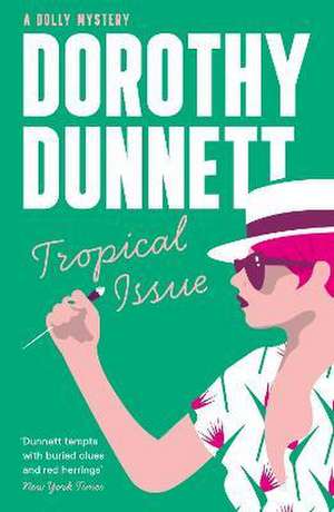 Tropical Issue de Dorothy Dunnett